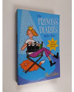 Kirjailijan Meg Cabot käytetty kirja The Princess diaries 2 : take two