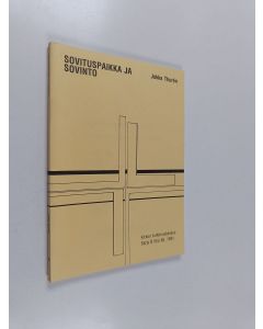 Kirjailijan Jukka Thuren käytetty kirja Sovituspaikka ja sovinto : Uuden testamentin käännösehdotuksen tarkastelua