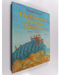 Kirjailijan Gerald Durrell käytetty kirja The fantastic dinosaur adventure