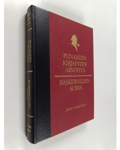 Kirjailijan Arthur Conan Doyle käytetty kirja Punaisten kirjainten arvoitus ; Baskervillen koira