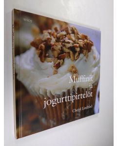 Kirjailijan Cheryl Lindblad käytetty kirja Muffinit ja jogurttipirtelöt