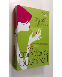 Kirjailijan Candace Bushnell käytetty kirja Läppstiftsdjungel