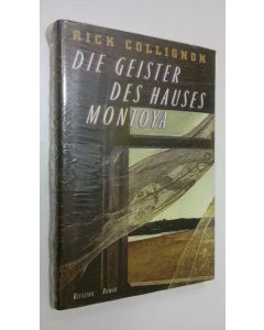 Kirjailijan Rick Collignon käytetty kirja Die geister des hauses Montoya (UUSI)