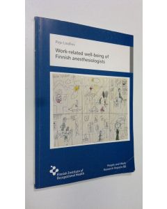 Kirjailijan Pirjo Lindfors käytetty kirja Work-related well-being of Finnish anesthesiologists
