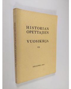 käytetty kirja Historianopettajien vuosikirja 7 ()