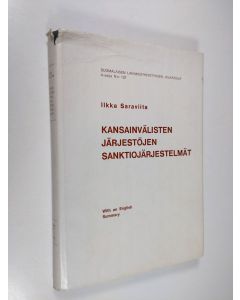 Kirjailijan Ilkka Saraviita käytetty kirja Kansainvälisten järjestöjen sanktiojärjestelmät