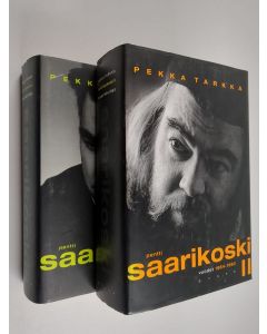 Kirjailijan Pekka Tarkka käytetty kirja Pentti Saarikoski 1-2 : Vuodet 1937-1963 ja Vuodet 1964-1983