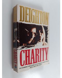 Kirjailijan Len Deighton käytetty kirja Charity