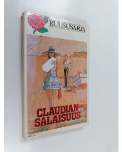 Kirjailijan Louise Bergstrom käytetty kirja Claudian salaisuus
