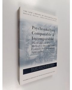 Kirjailijan David Tuckett käytetty kirja Psychoanalysis Comparable and Incomparable - The Evolution of a Method to Describe and Compare Psychoanalytic Approaches