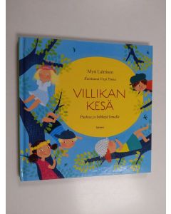 Kirjailijan Mysi Lahtinen käytetty kirja Villikan kesä : puuhaa ja leikkejä lomalle
