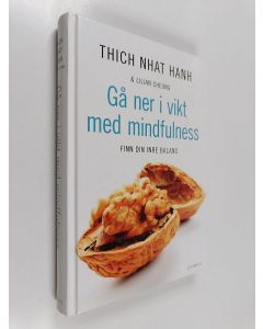 Kirjailijan Thich Nhat Hanh käytetty kirja Gå ner i vikt med mindfulness finn din inre balans