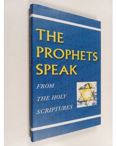 Kirjailijan Leena Arthur käytetty kirja The Prophets Speak - From the Holy Scriptures