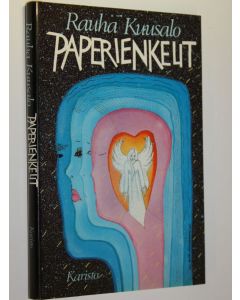 Kirjailijan Rauha Kuusalo käytetty kirja Paperienkelit