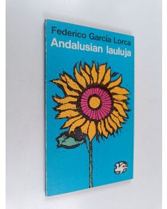 Kirjailijan Federico Garcia Lorca käytetty kirja Andalusian lauluja