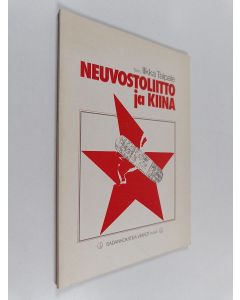 käytetty kirja Neuvostoliitto ja Kiina