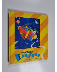 Kirjailijan Kirk Roberts käytetty kirja Sometimes I Pretend