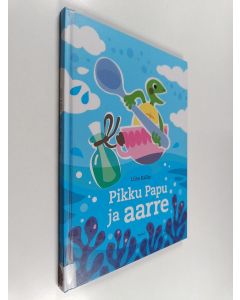 Kirjailijan Liisa Kallio käytetty kirja Pikku Papu ja aarre