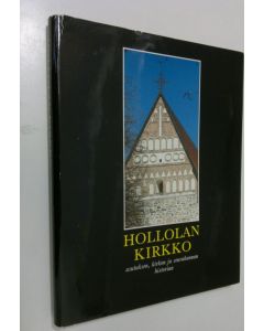 käytetty kirja Hollolan kirkko : asutuksen, kirkon ja seurakunnan historiaa