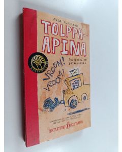 Kirjailijan Juha Vuorinen käytetty kirja Juoppohullun päiväkirja 2 : Tolppa-apina