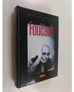 Kirjailijan Didier Eribon käytetty kirja Michel Foucault