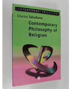 Kirjailijan Charles Taliaferro käytetty kirja Contemporary philosophy of religion