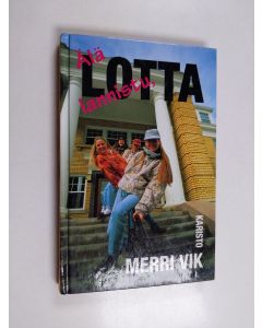 Kirjailijan Merri Vik käytetty kirja Älä lannistu, Lotta