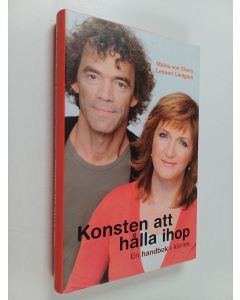 Kirjailijan Malou von Sivers käytetty kirja Konsten att hålla ihop : en handbok i kärlek - En handbok i kärlek