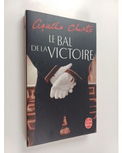 Kirjailijan Agatha Christie käytetty kirja Le bal de la victoire