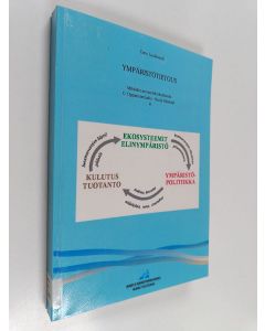 Kirjailijan Timo Laukkanen käytetty kirja Ympäristötietous