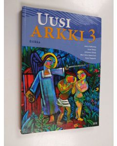 käytetty kirja Uusi arkki 3 : Etiikka