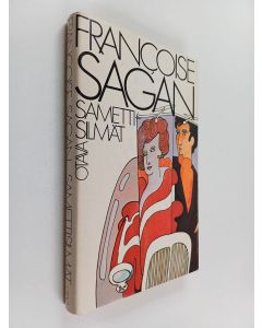 Kirjailijan Francoise Sagan käytetty kirja Samettisilmät