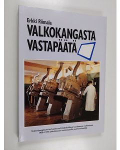 Kirjailijan Erkki Riimala käytetty kirja Valkokangasta vastapäätä : teatteriprojektoreita Suomessa Filmiteknillisen lautakunnan (FTL) valvonnassa 1928-1978 äänielokuvan ensimmäisellä puolivuosisadalla