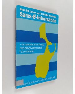 Kirjailijan Hans Erik Jensen käytetty kirja Sams-Ø-Information : to rapporter om et forsøg med erhvervsinformation i et ø-samfund