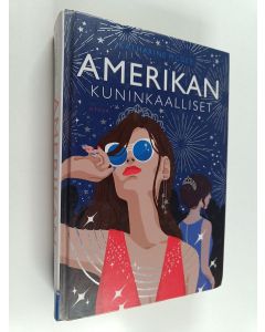 Kirjailijan Katharine McGee käytetty kirja Amerikan kuninkaalliset