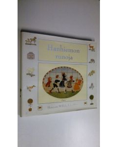 Kirjailijan Henriette Willebeek le Mair käytetty kirja Hanhiemon runoja