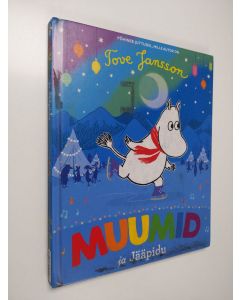 Kirjailijan Richard Dungworth käytetty kirja Muumid ja Jääpidu