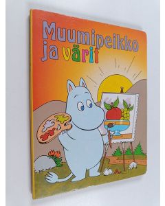 Kirjailijan Heidi Bruhn käytetty kirja Muumipeikko ja värit