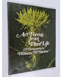 Kirjailijan William Morehouse Harlow käytetty kirja Art Forms from Plant Life