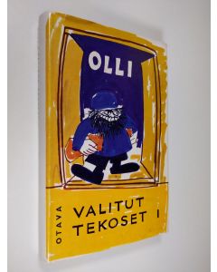 Kirjailijan Olli käytetty kirja Valitut tekoset 1