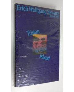 Kirjailijan Erich Wolfgang Skwara uusi kirja Tristan Island : Roman (UUSI)
