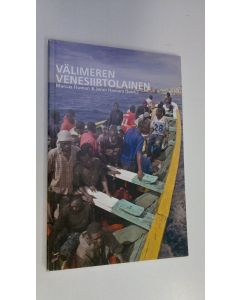 Kirjailijan Marcus ym. Floman käytetty kirja Välimeren venesiirtolainen