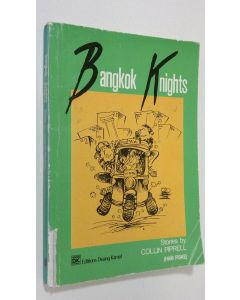 Kirjailijan Collin Piprell käytetty kirja Bangkok Knights