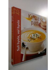 Kirjailijan Pirjo Muurinen käytetty kirja Keitot ja padat