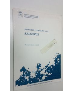 Tekijän Ilmari Tawaststjerna  käytetty kirja Helsingin yleiskaava 1992 Selostus