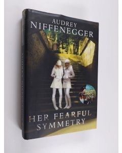 Kirjailijan Audrey Niffenegger käytetty kirja Her fearful symmetry