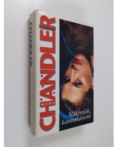 Kirjailijan Raymond Chandler käytetty kirja Näkemiin, kaunokaiseni