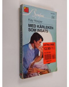 Kirjailijan Kay Hooper käytetty kirja Med kärleken som insats