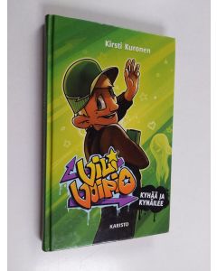 Kirjailijan Kirsti Kuronen käytetty kirja Vili Voipio kyhää ja kynäilee : VV-sarjan osat 7-156