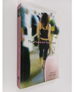 Kirjailijan Naomi Suenaga käytetty kirja The hundred-yen singer